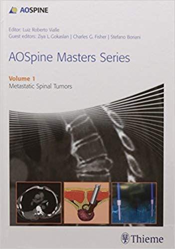 AOSpine Masters Series: Metastatic Spinal Tumors - (volume-1) By Vialle