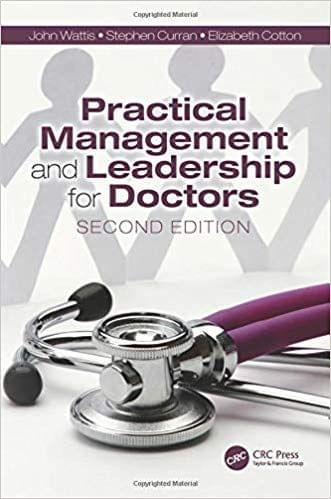Practical Management and Leadership for Doctors: Second Edition 2019 By John Wattis