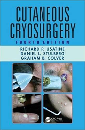 Cutaneous Cryosurgery 4th Edition 2011 By Richard P. Usatine