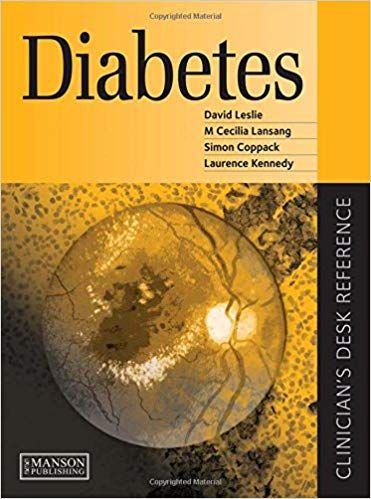 Diabetes: Clinician's Desk Reference 2012 By David Leslie