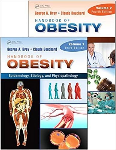 Handbook of Obesity, Two-Volume Set 2014 By George A. Bray