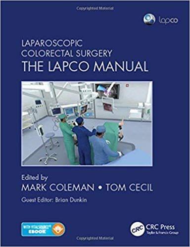 Laparoscopic Colorectal Surgery: The Lapco Manual 2016 By Mark Coleman