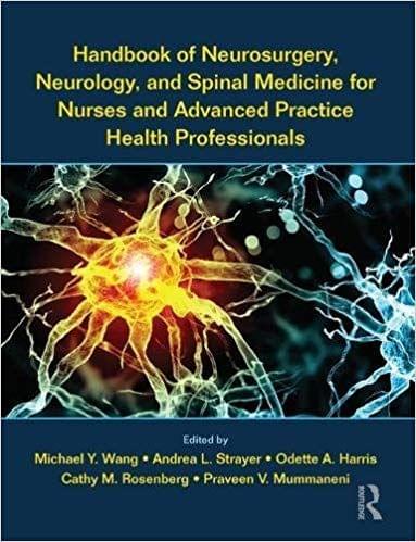 Handbook of Neurosurgery, Neurology, and Spinal Medicine for Nurses and Advanced Practice Health Professionals 2017 By Michael Wang