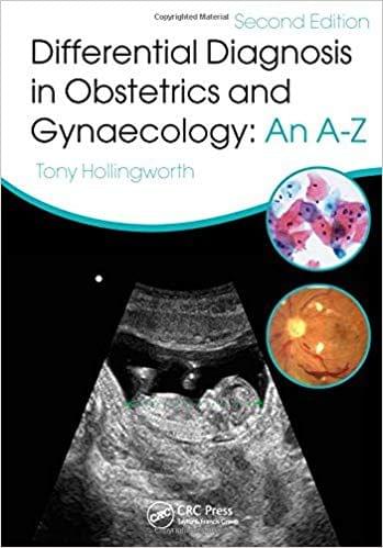 Differential Diagnosis in Obstetrics & Gynaecology: An A-Z, Second Edition 2015 By Tony Hollingworth