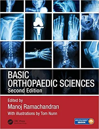 Basic Orthopaedic Sciences, The Stanmore Guide, 2nd Edition 2014 By Manoj Ramachandran