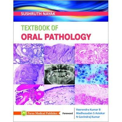 Textbook of Oral Pathology 1st edition 2019 by Sushruth Nayak