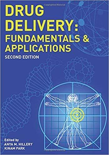 Drug Delivery: Fundamentals and Applications, Second Edition 2016 By Anya M Hillery