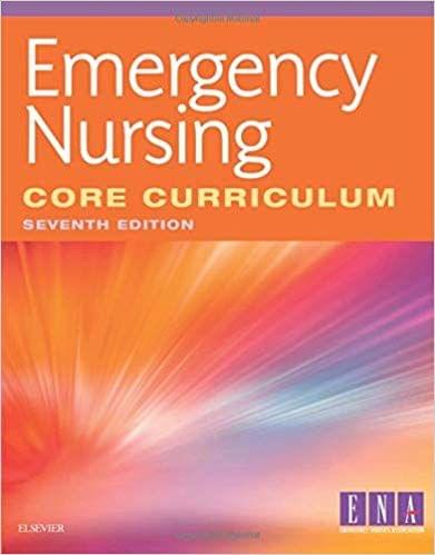 Emergency Nursing Core Curriculum 7th Edition 2017 By ENA
