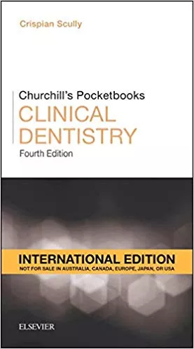 Churchill's Pocketbooks Clinical Dentistry,(IE) 4th Edition By Scully