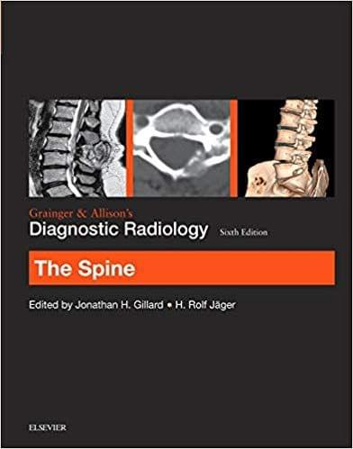 Grainger & Allison's Diagnostic Radiology: The Spine 6th Edition 2015 By Jonathan H Gillard
