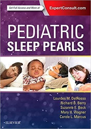 Pediatric Sleep Pearls 1st Edition 2016 By Lourdes M. DelRosso
