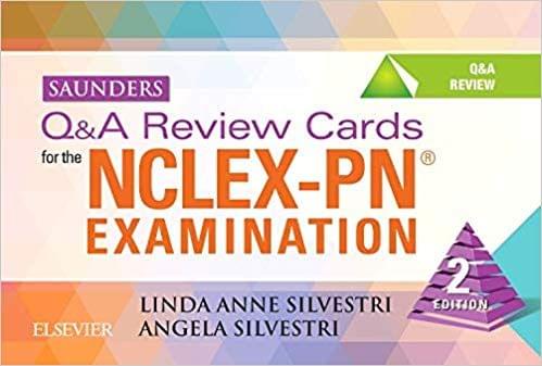Saunders Q&A Review Cards for the NCLEX-PN_ Examination 2nd Edition 2015 By Linda Anne Silvestri