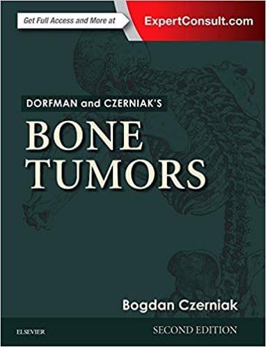 Dorfman and Czerniak's Bone Tumors 2nd Edition 2015 By Bogdan Czerniak