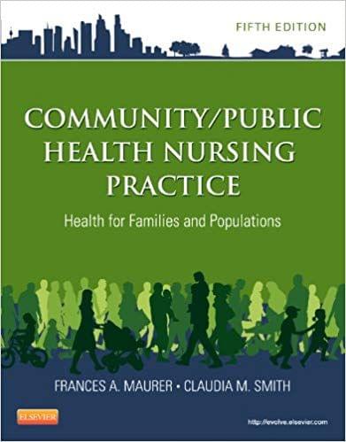 Community Public Health Nursing Practice 5th Edition 2012 By Frances A. Maurer
