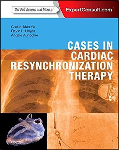 Cardiac Resynchronization Therapy: A Case-Based Approach 2014 By Yu