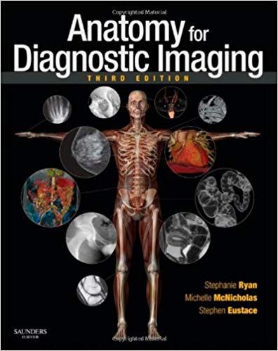 Anatomy for Diagnostic Imaging 3rd Edition 2010 By Stephanie Ryan