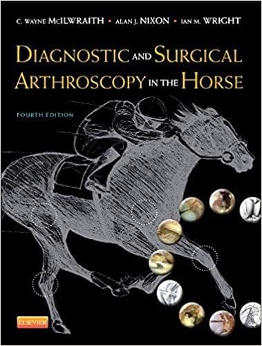 Diagnostic and Surgical Arthroscopy in the Horse 4th Edition 2014 By C. Wayne McIlwraith
