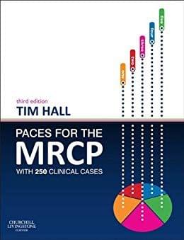 PACES for the MRCP: with 250 Clinical Cases 3rd Edition 2013 By Tim Hall