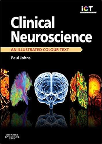 Clinical Neuroscience: An Illustrated Colour Text 1st Edition 2014 By Paul Johns