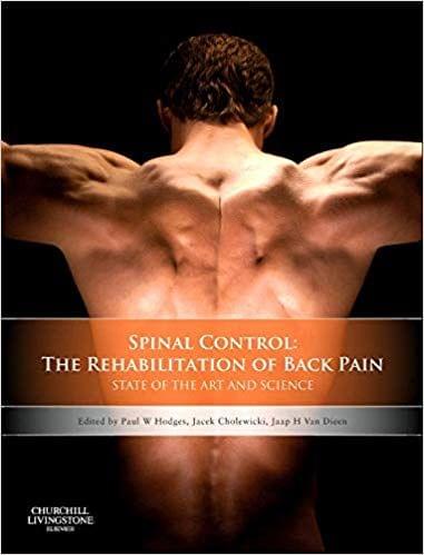 Spinal Control: The Rehabilitation of Back Pain 1st Edition 2013 By Paul W. Hodges