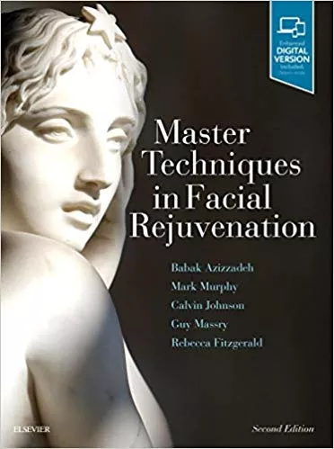 Master Techniques in Facial Rejuvenation 2nd Edition 2017 By Babak Azizzadeh