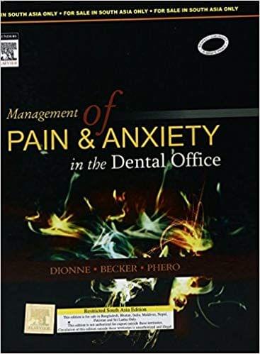 Management Of Pain & Anxiety In The Dental Office 2009 By Dionne