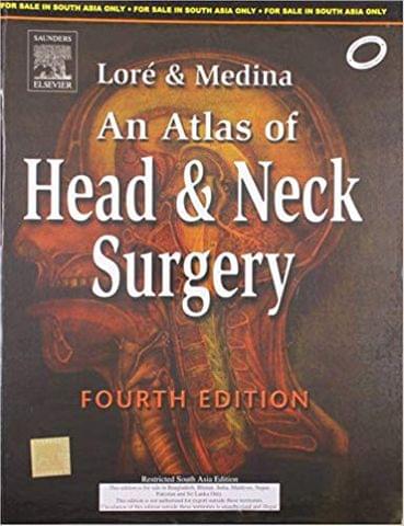 Lore & Medina Atlas Of Head & Neck Surgery 4th Edition By Lore & Medina