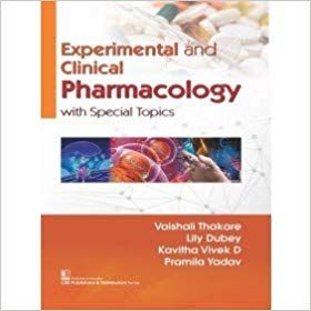 Experimental and Clinical Pharmacology with Special Topics 2019 By Thakare