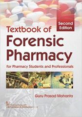 Textbook Of Forensic Pharmacy 2nd Edition 2018 By Mohanta G.P