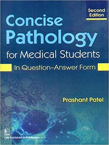 Concise Pathology for Medical Students In Question-Answer Form,2nd Edition 2018 By Prashant Patel