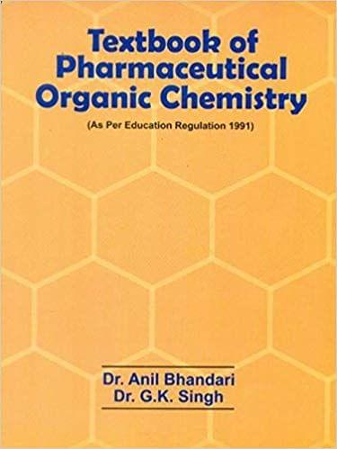 Textbook of Pharmaceutical Organic Chemistry 2018 By Singh Bhandari