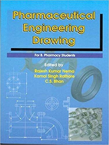 Pharmaceutical Engineering Drawing for B. Pharmacy Students 2018 By Nema