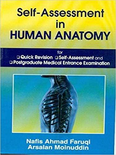 Self-Assessment in Human Anatomy 1st Edition 2010 By Faruqi