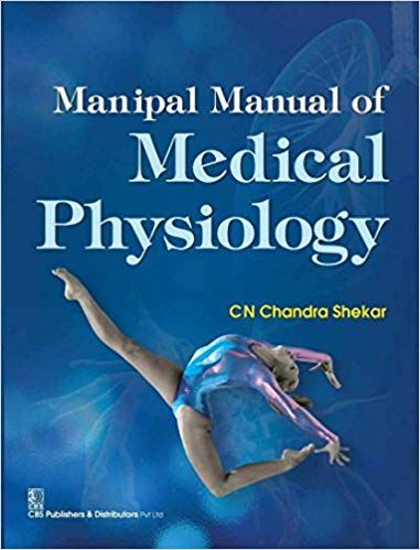 Manipal Manual of Medical Physiology 2018 By Chandra C.N. Shekar