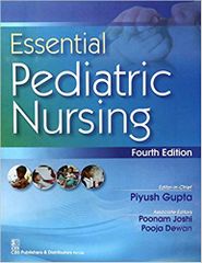 Essential Pediatric Nursing 4th Edition 2017 By Piyush Gupta