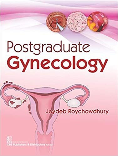 Postgraduate Gynecology 2017 By Joydeb Roychowdhury
