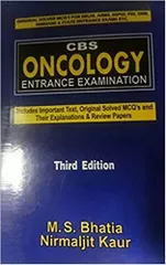 CBS: Oncology: Entrance Examination: 3rd Edition 2019 By M S Shatia