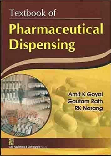 Textbook of Pharmaceutical Dispensing 2017 By Amit K Goyal