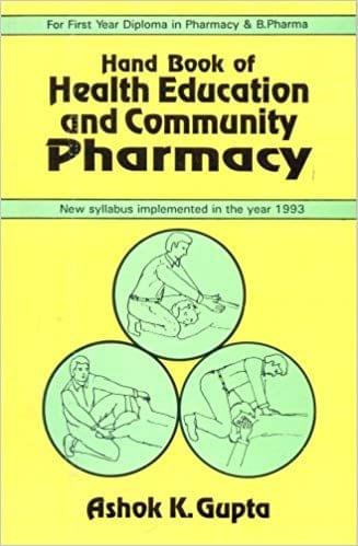 Hand Book of Health Education and Community Pharmacy 2017 By A. K. Gupta