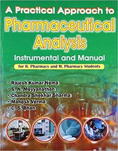 A Practical Approach to Pharmaceutical Analysis: Instrumental and Manual: for B. Pharmacy and M. Pharmacy Students 2017 By Nema