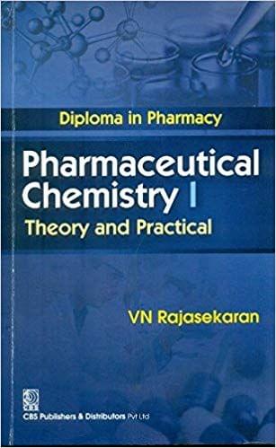 Diploma in Pharmacy Pharmaceutical Chemistry 1:Theory and Practical 2017 By Rajasekaran