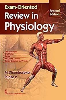 EXAM- ORIENTED REVIEW IN PHYSIOLOGY, 2 Edition 2017 By M. Chandrasekar