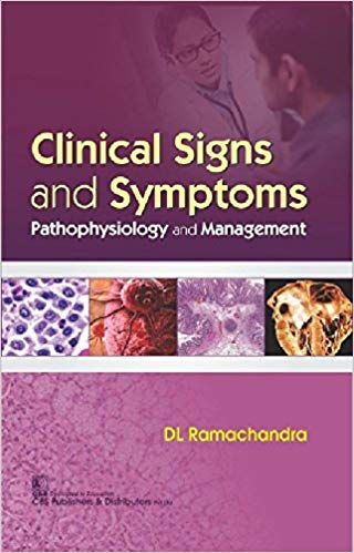 Clinical Signs And Symptoms Pathophysiology And Management 2017 By Ramachandra