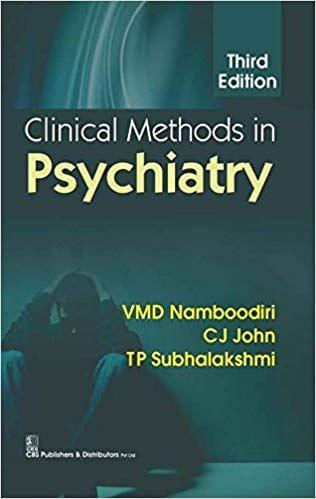 Clinical Methods in Psychiatry 3rd Edition 2016 By Vmd Namboodhiri
