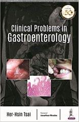 Clinical Problems in Gastroenterology 1st Edition 2019 By Her Hsin Tsai