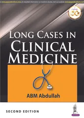 LONG CASES IN  CLINICAL MEDICINE 2nd Edition 2019 By ABM Abdullah