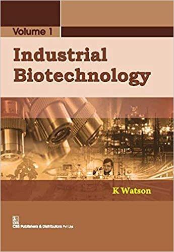 Industrial Biotechnology (Volume 1) 2019 By Watson K.