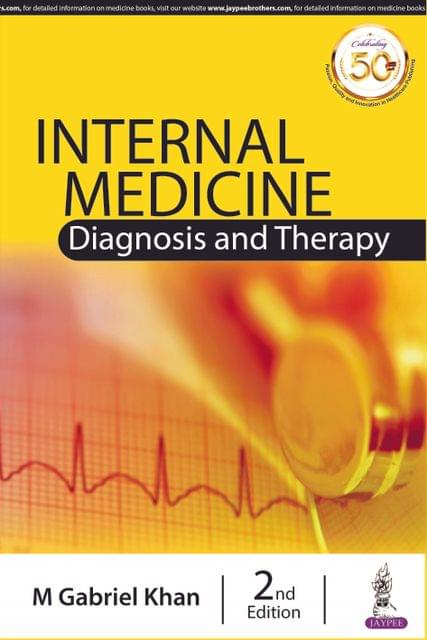 INTERNAL MEDICINE Diagnosis and Therapy 2nd EDITION 2020  By M Gabriel Khan