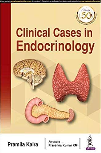 Clinical Cases in Endocrinology 1st Edition 2019 By Pramila Kalra