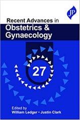 Recent Advances in Obstetrics & Gynaecology 27, 2020 By William Ledger